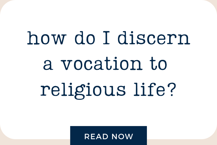 how do I discern a vocation to religious life?