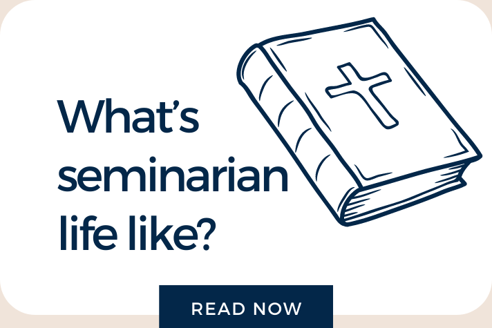 What's seminarian life like?