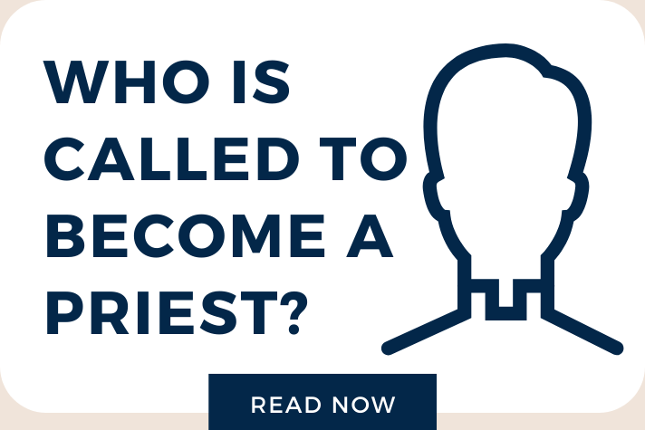 Who is called to become a priest?